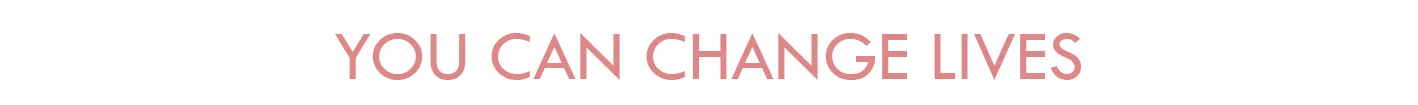 YOU CAN CHANGE LIVES.jpg