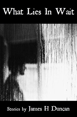 What Lies In Wait - Just $10 Through Halloween!