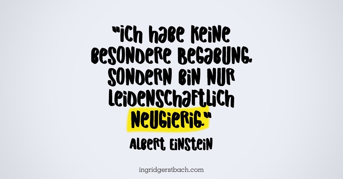 Weil es wichtig ist: So pflegen Sie Ihre Neugier