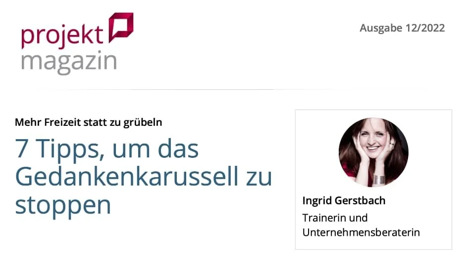 Projektmagazin: 7 Tipps, um das Gedankenkarussell zu stoppen