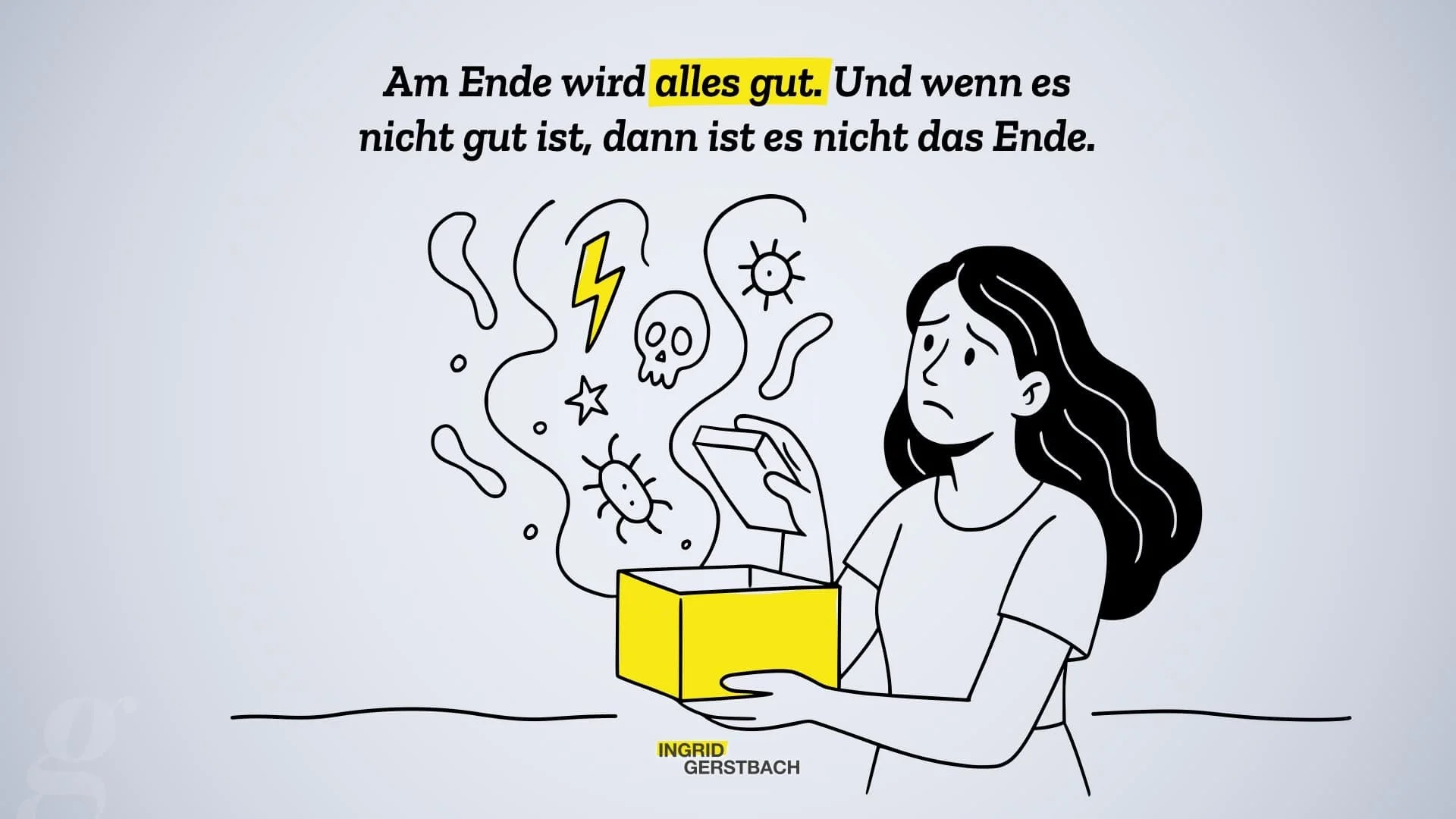 Warum wir die Büchse der Pandora jeden Tag neu öffnen sollten