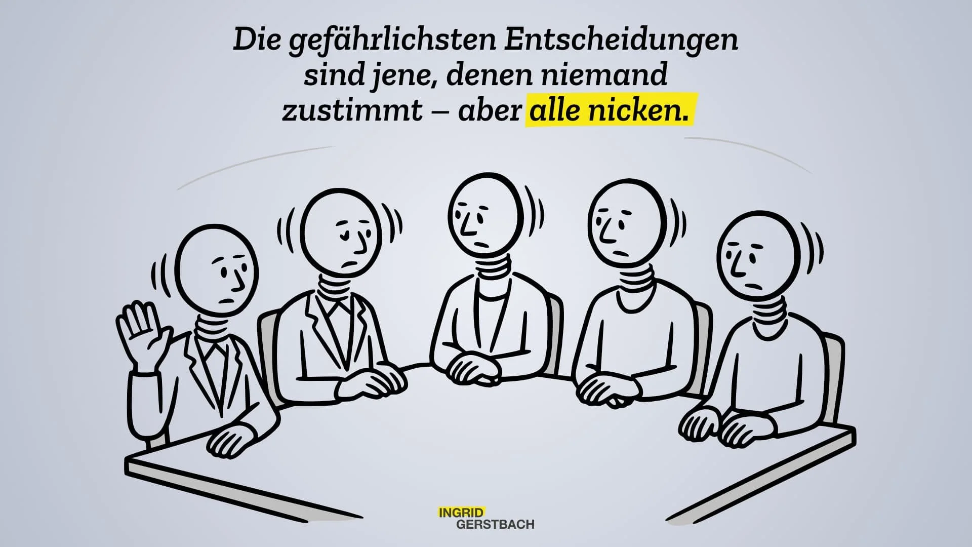 Die Reise nach Abilene: Warum wir alle Dinge tun, die niemand will