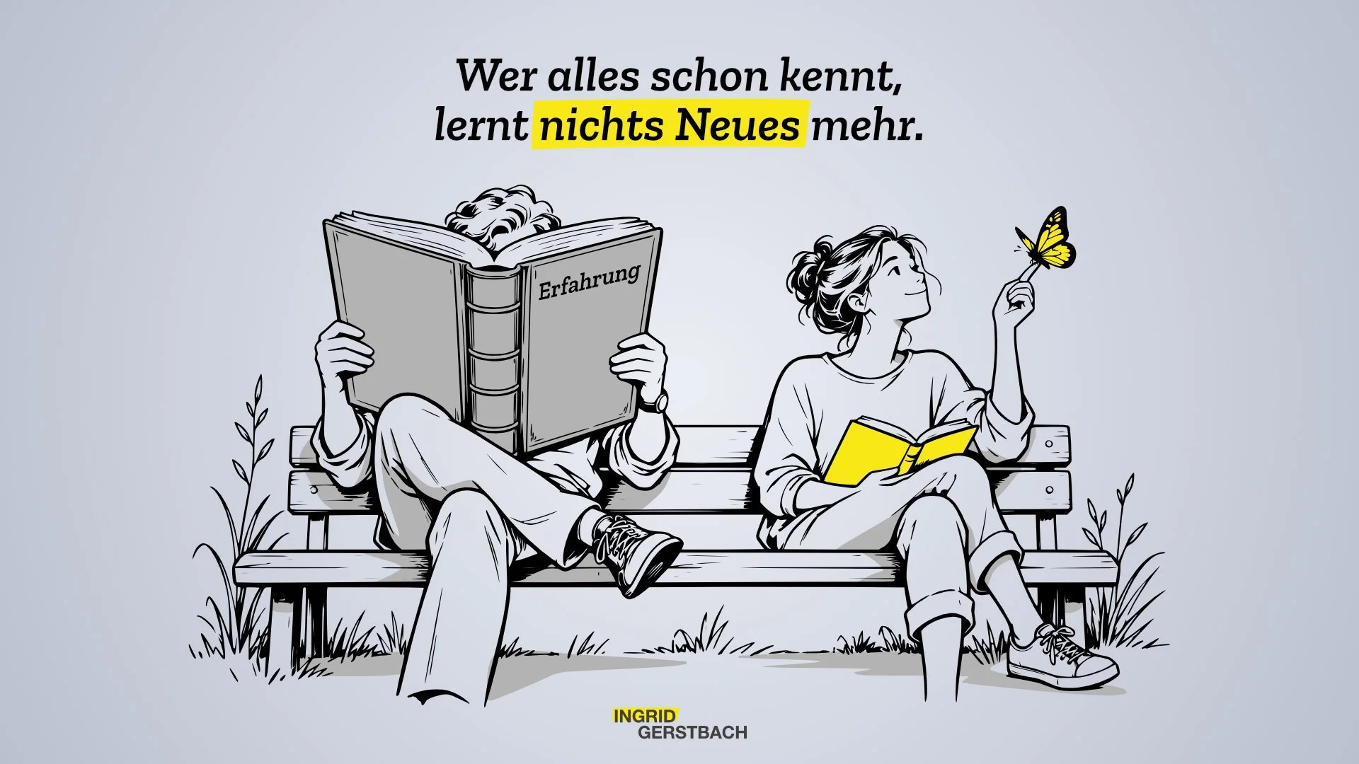 „Das kenne ich“: Der Satz, der Erfahrene blind macht