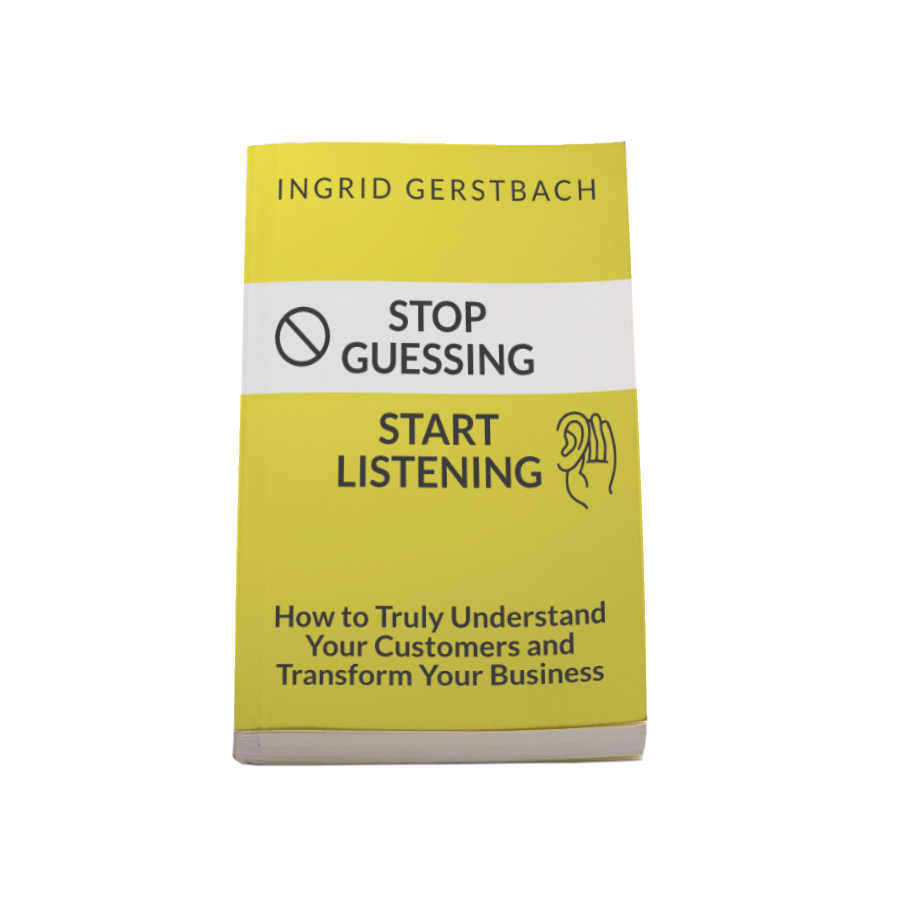 Stop Guessing. Start Listening. (Softcover)
