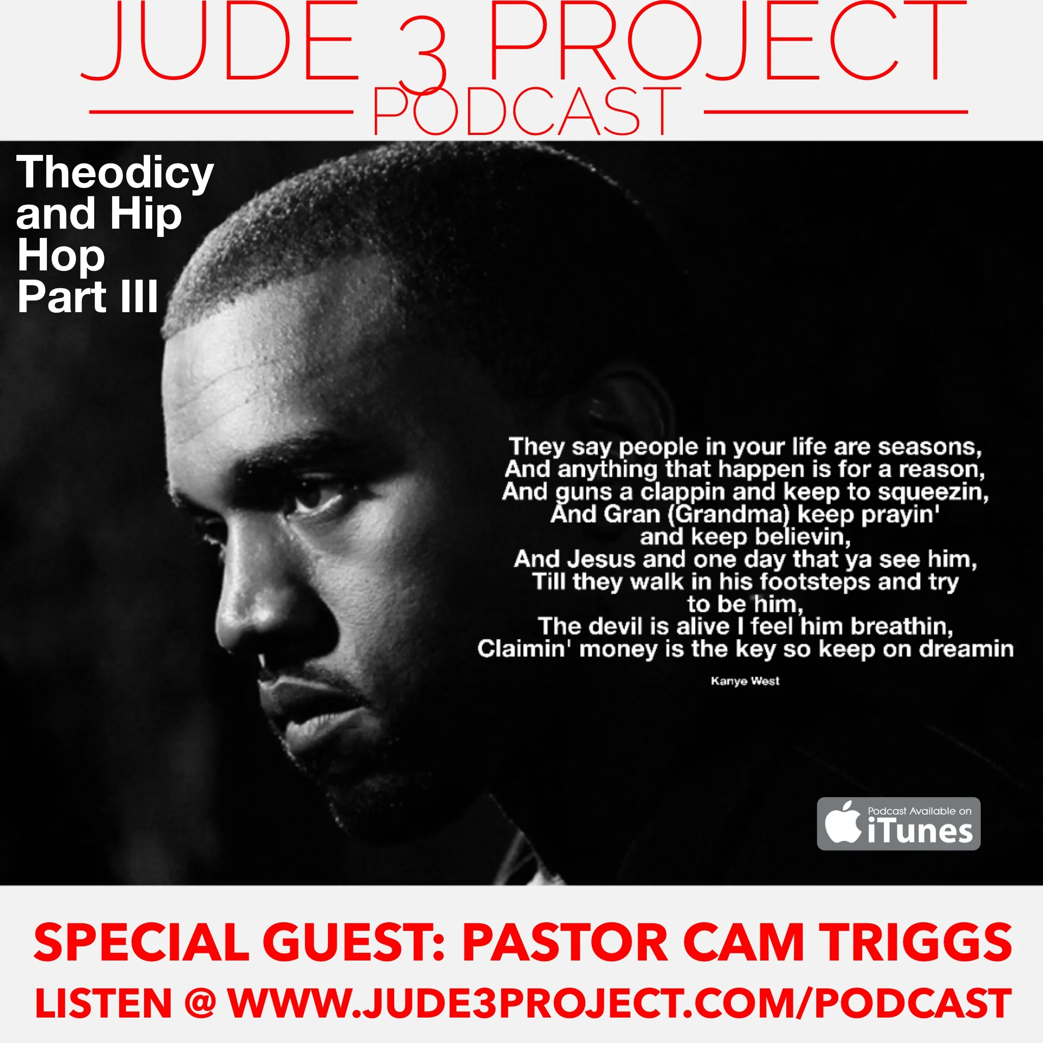Theodicy & Hip Hop Series Part 3: Kanye West and Greater Good Defense
