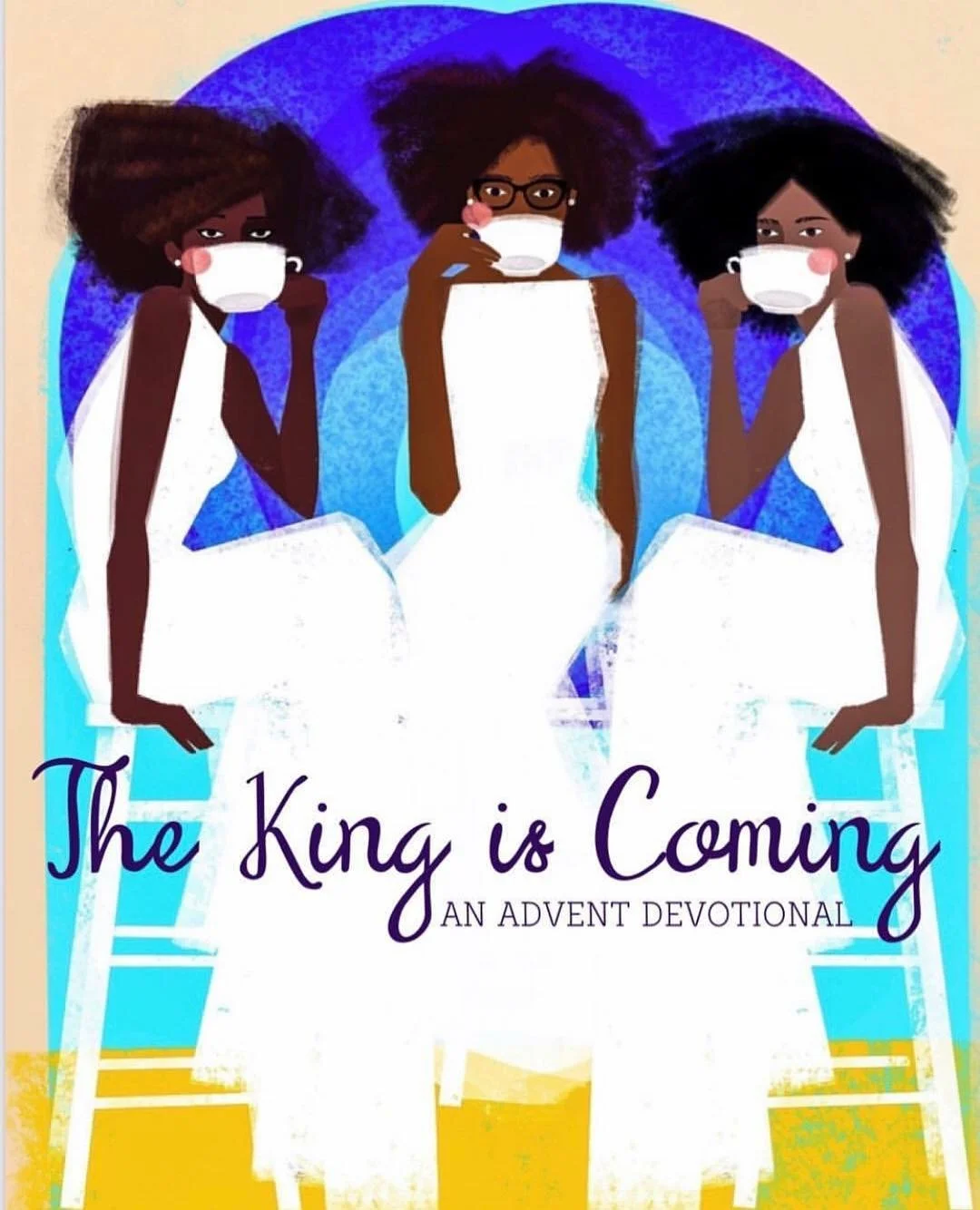 Day 22 | The King is Coming: A Truth’s Table Advent Devotional