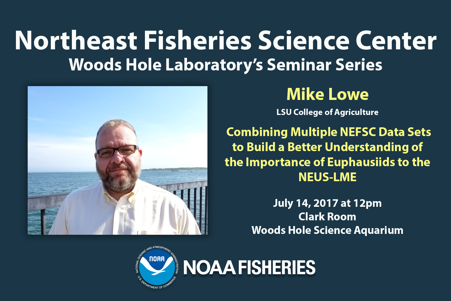 2017_June_NEFSC Seminar Series_Mike Lowe LSU.jpg