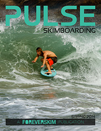 Pulse Skimboarding Magazine Issue Spring 2014