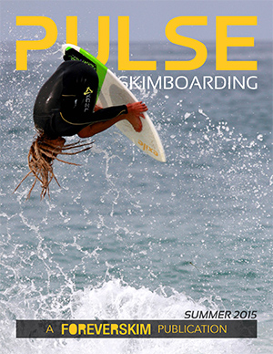 Pulse Skimboarding Magazine Issue Spring 2015