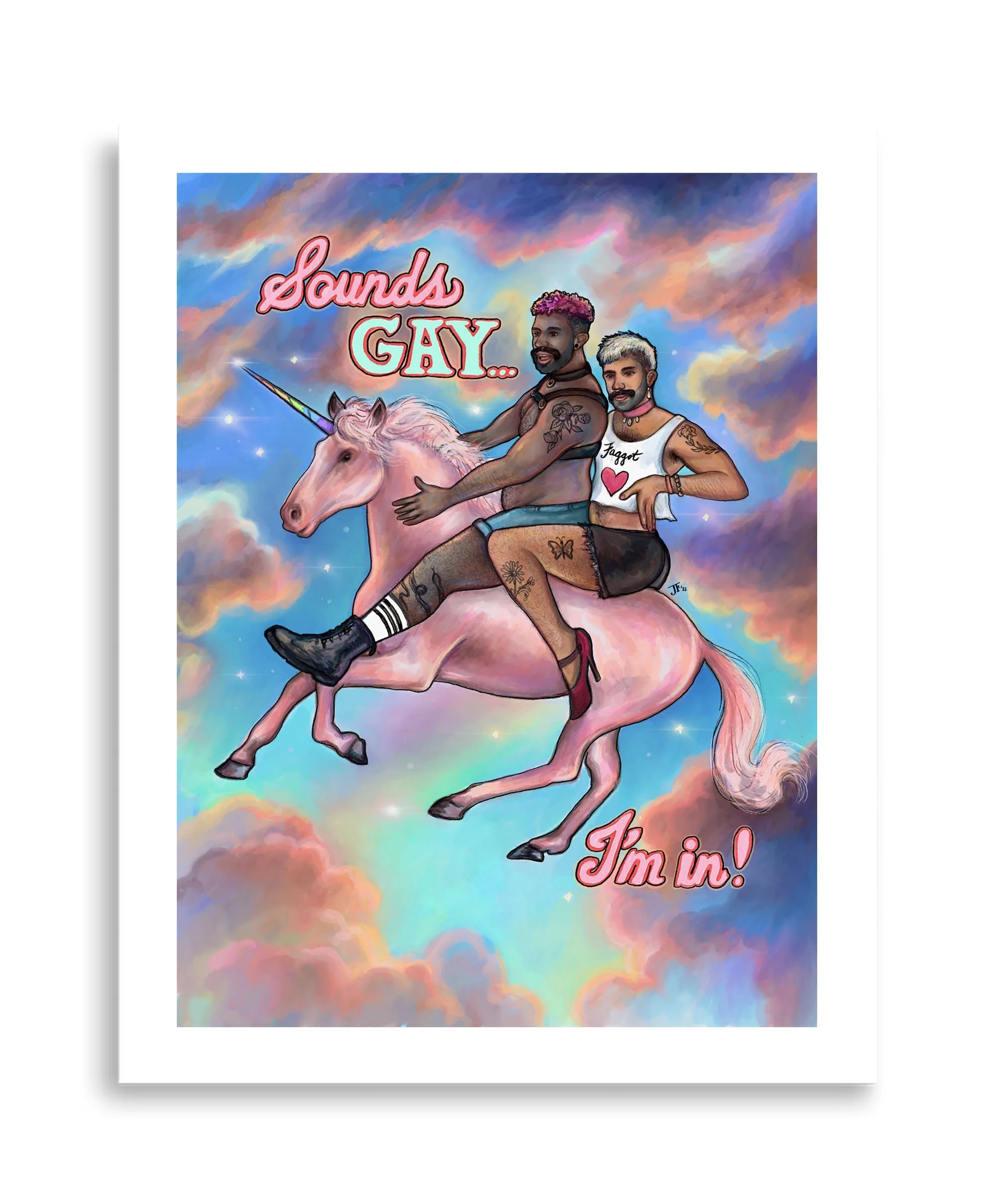 "Sounds Gay, I'm In" Poster