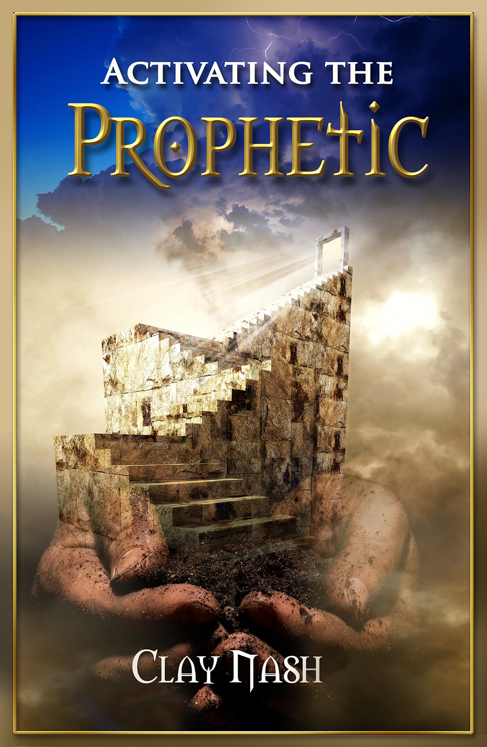 Activating the Prophetic