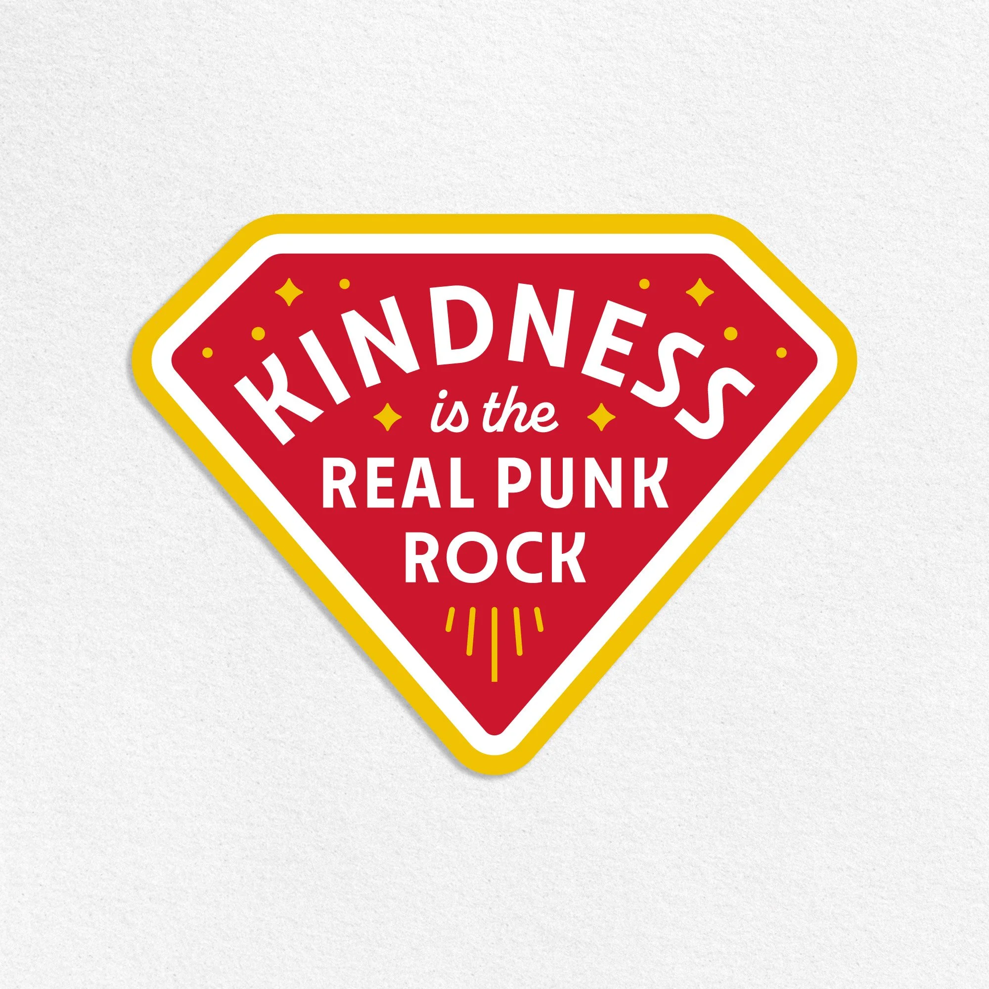 Kindness is the Real Punk Rock Sticker