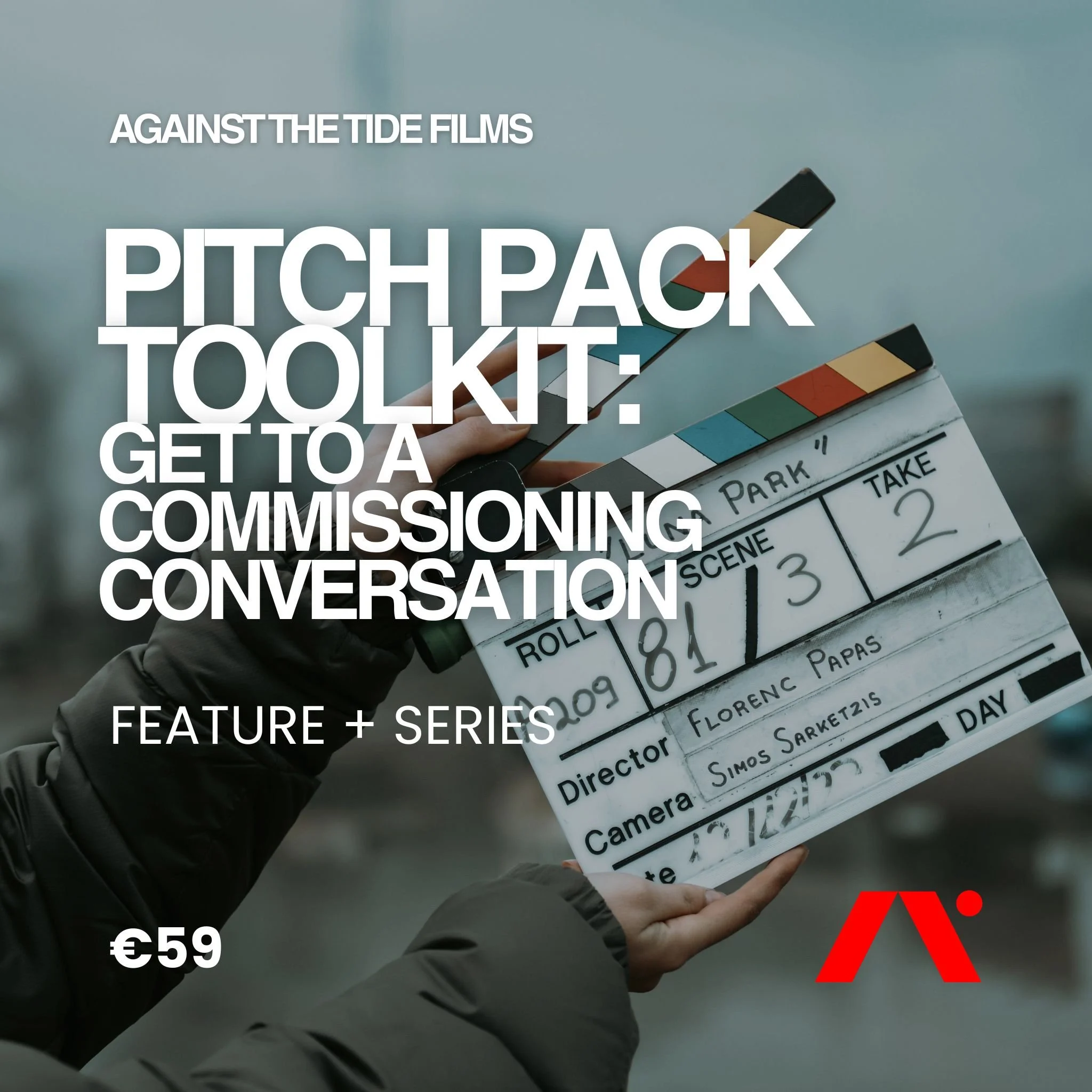 Pitch Pack Toolkit: Get to a Commissioning Conversation (Feature + Series)