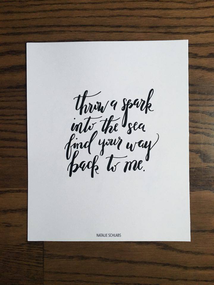 Natalie Schlabs ' "Throw A Spark" lyric print