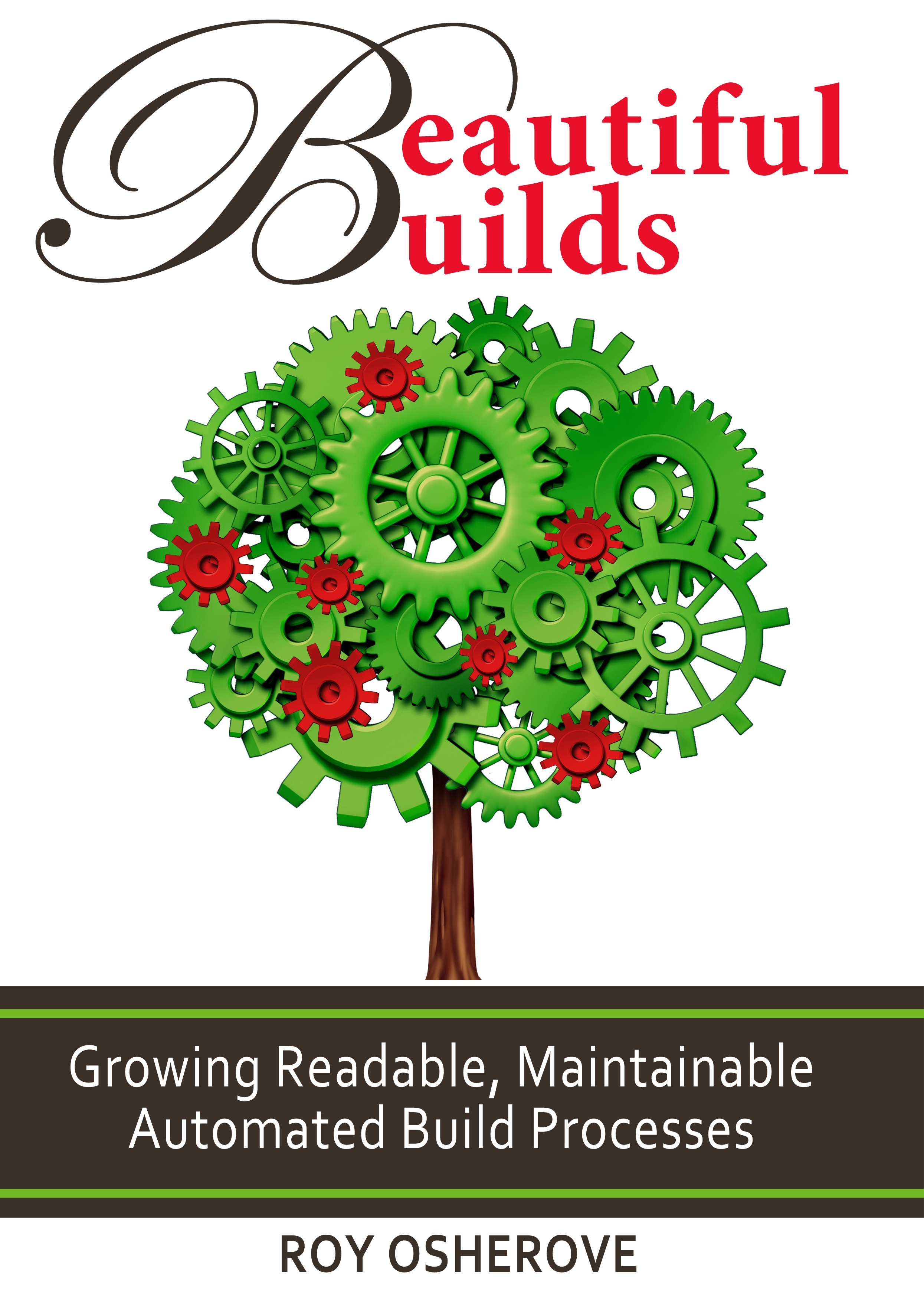 The Beautiful Builds Book