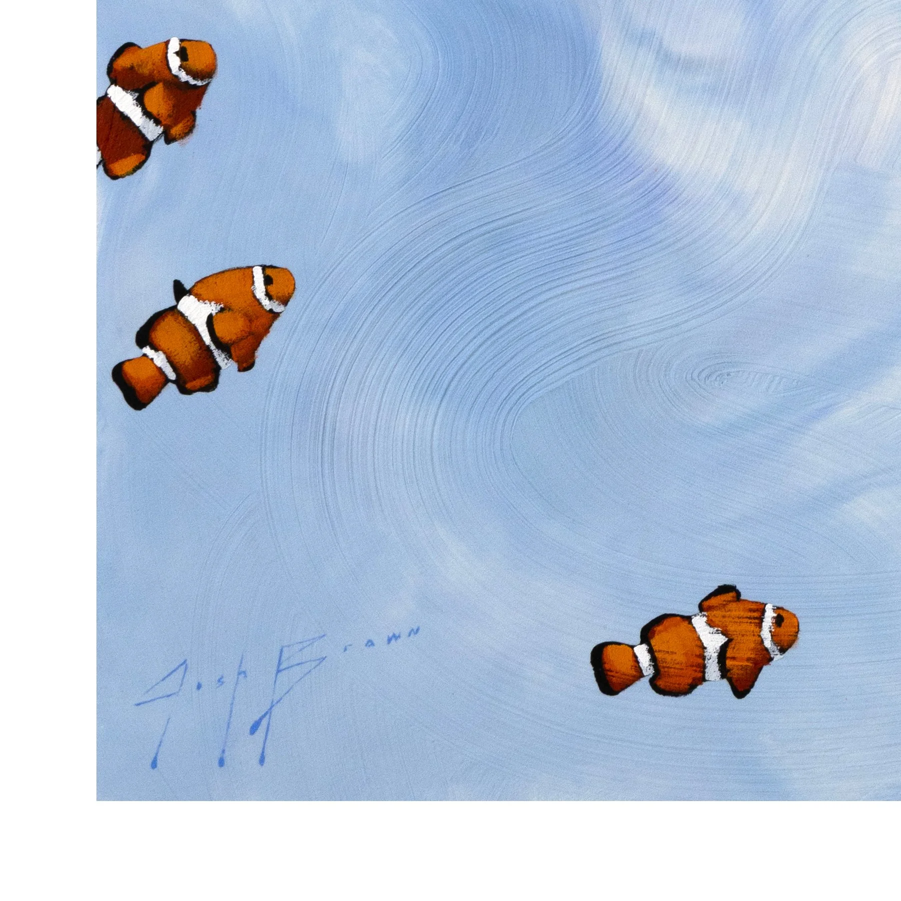Modern acrylic artwork featuring scattered clownfish in a dreamy sky-blue composition by Josh Brown featuring the fun fish and the artist's signature.