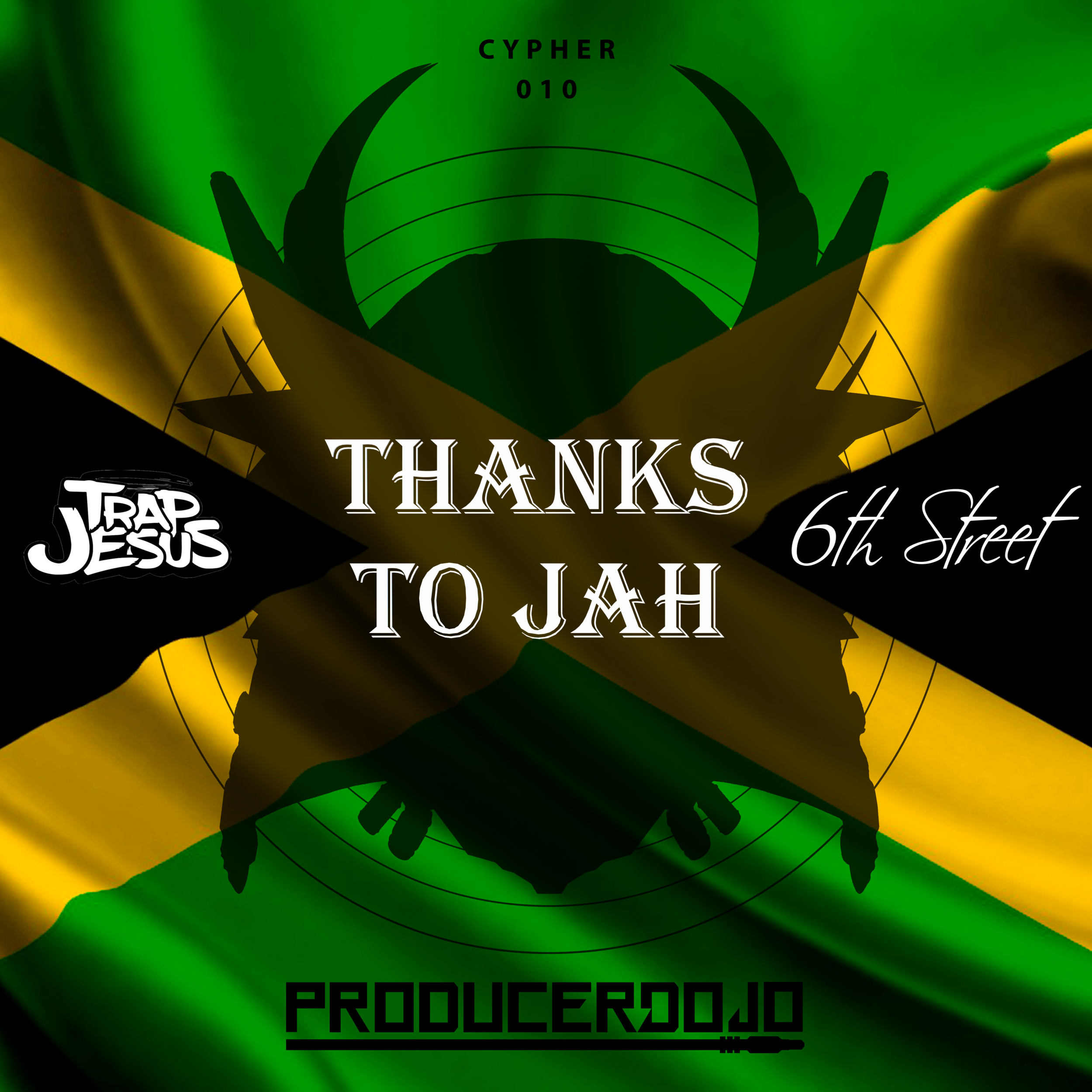 THANKS TO JAH - TRAP JESUS x 6TH STREET