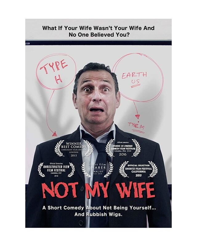 Check out our cool looking poster for our award winning comedy short film &lsquo;Not My Wife&rsquo;. Based on the sublime 1978 &lsquo;Invasion of the Body Snatchers&rsquo; (and not our last film to feature a rubbish wig). Click our website link and h