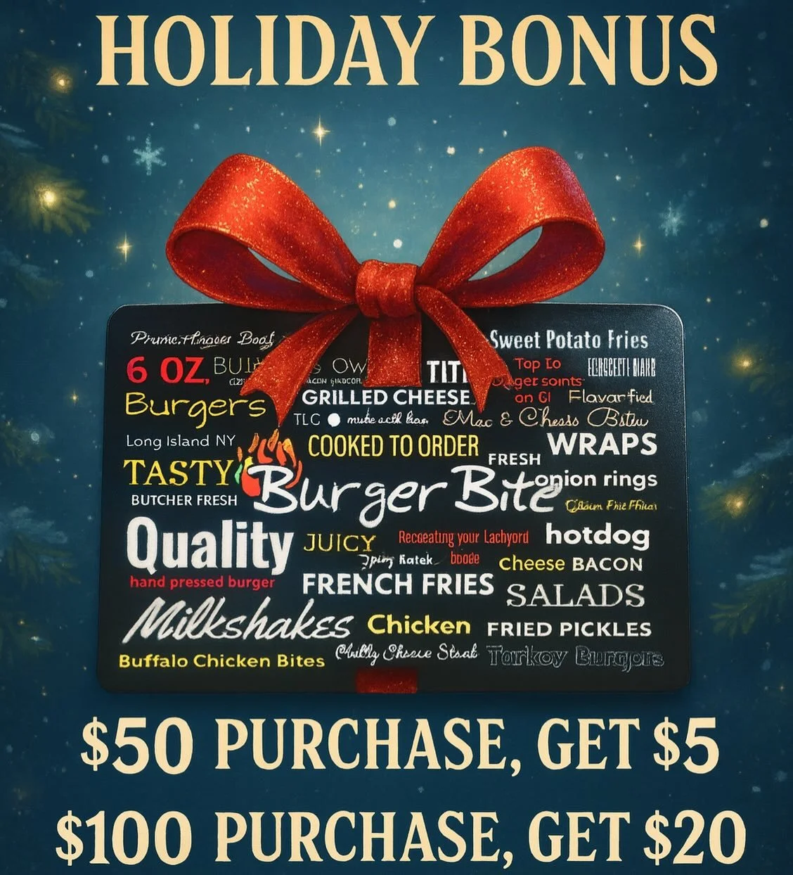 Give the gift they love! ❤️🍔 
This holiday season, skip the boring gifts and treat them to flame-grilled perfection. A juicy surprise for teachers, coworkers, friends, family, and yourself!

🎁 HOLIDAY BONUS now through December 23rd. 
Buy a gift ca