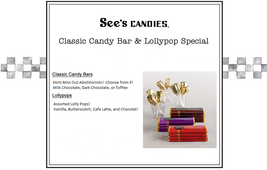 See's Candy Lolly Pops, or Candy Bars