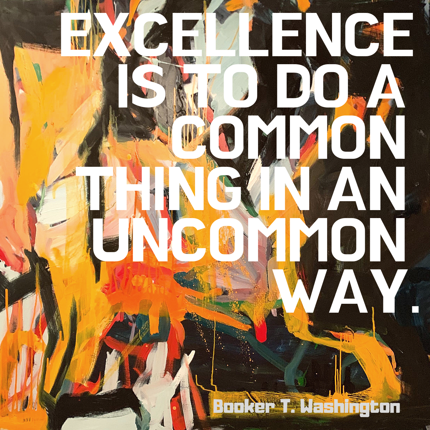 Excellence is to do a common thing in an uncommon way..png