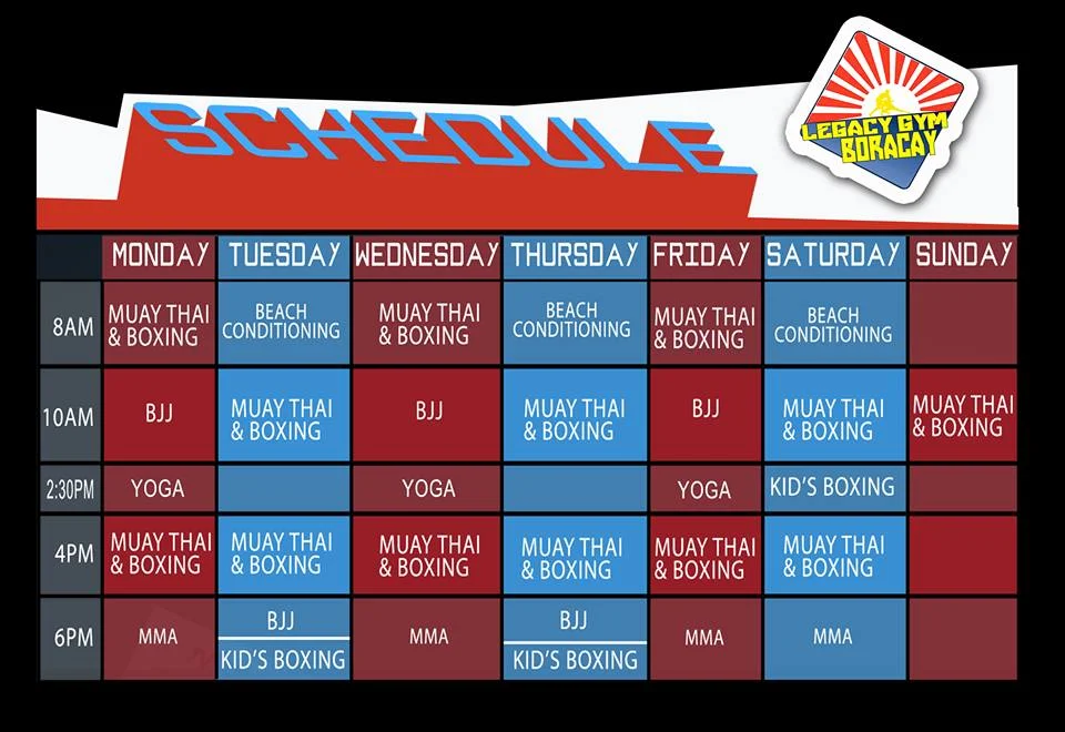 Training Schedule Legacy Gym MMA Muay Thai Boxing Training Camp