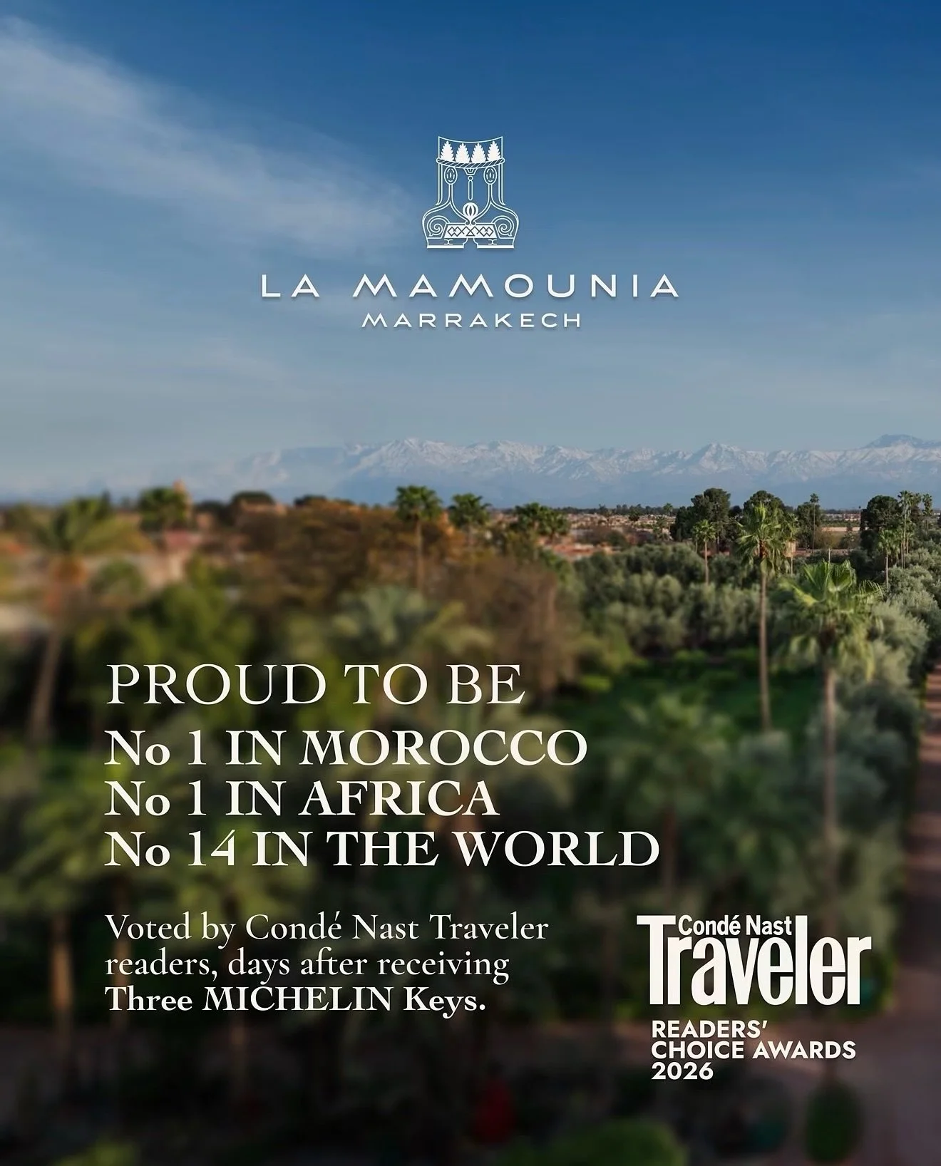 👑 | SIMPLY THE BEST | 👑

Congratulations to La Mamounia Marrakesh for winning the prestigious 2026 Cond&eacute; Nast Traveler Readers&rsquo; Choice Awards on both sides of the Atlantic.

No. 1 in Morocco in the US edition and No. 1 in North Africa 