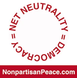 Net Neutrality = Democracy @Nonpartisan Peace dotcom red.jpg