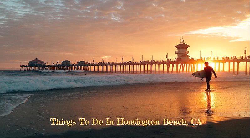 Things-To-Do-In-Huntington-Beach-Guide.jpg