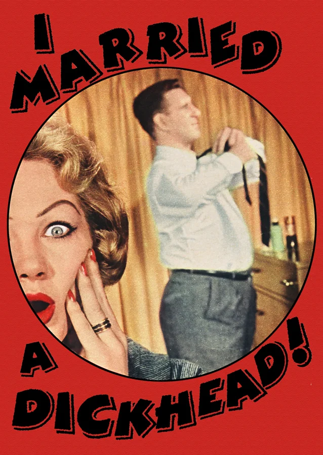 i_married_a_dickhead_333.jpg