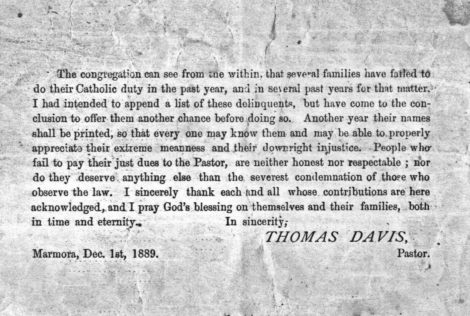 one printed leaflet was obviously inspired by the fifth commandment of the church; it is a list of parishioners' contributions for the year 1888, with the back cover devoted to a caustic commentary by Father Davis on generosity, or the lack of it.