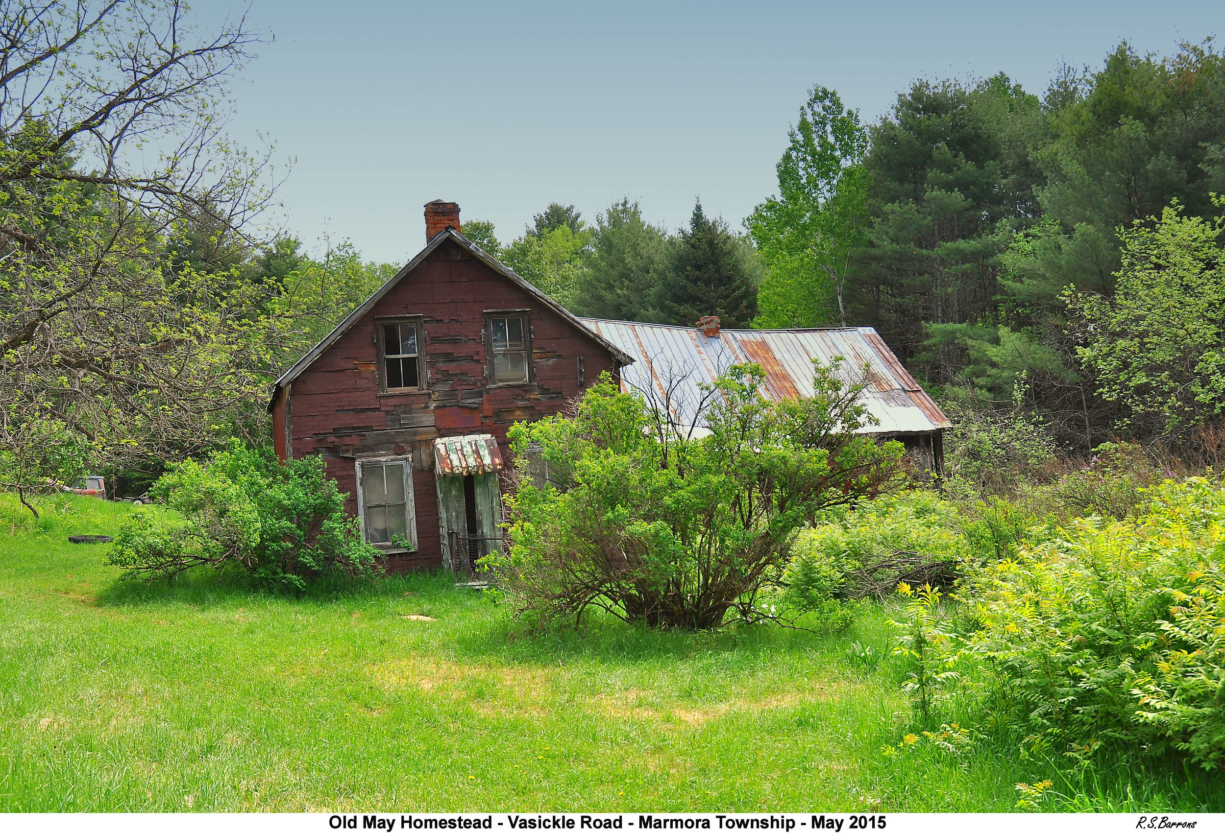 Ronald BarRons writes: The old May homestead is located at 760 Vansickle Road in Marmora Township. I knew of an Edna May who lived there in the 1950's. I do not know when it was abandoned.