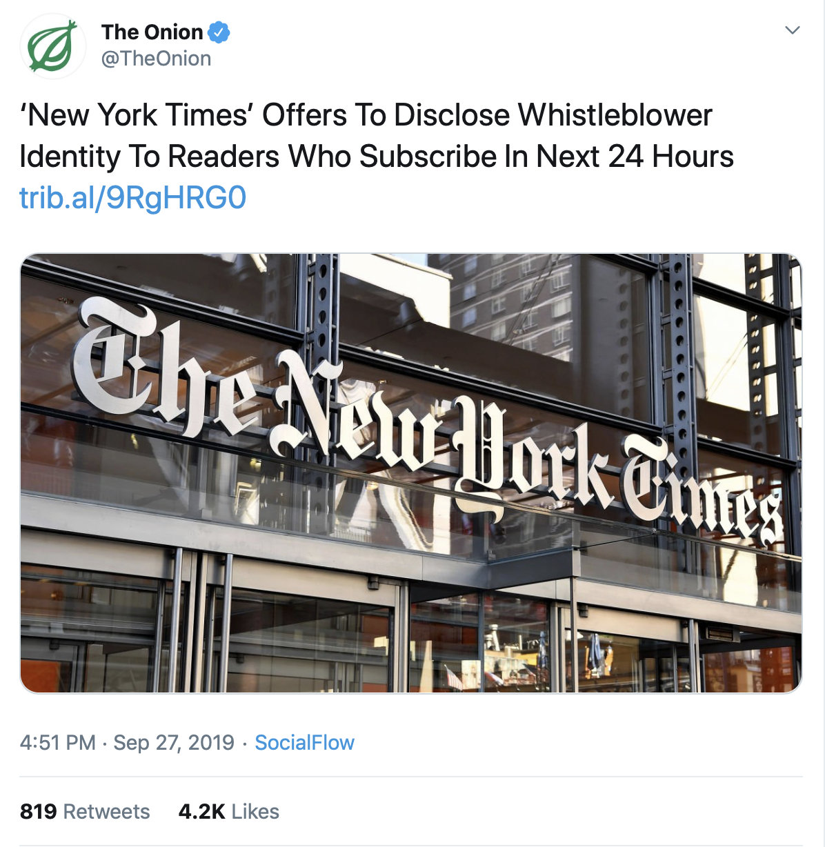 THE ONION TAKES A SHOT AT THE New York TIMES FOR ITS STORY REPORTING SOME FACTS ABOUT THE UKRAINE WHISTLEBLOWER. here’s a link TO THE ONION .