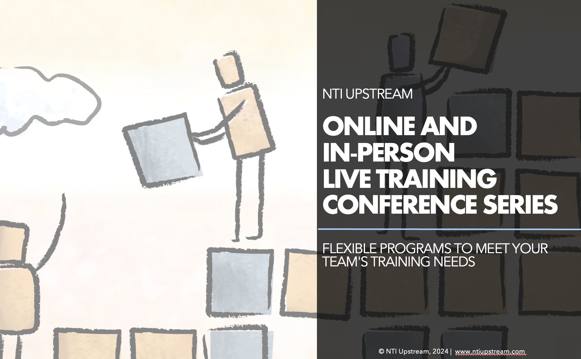 NTI Upsstream online and in-person live training conference series