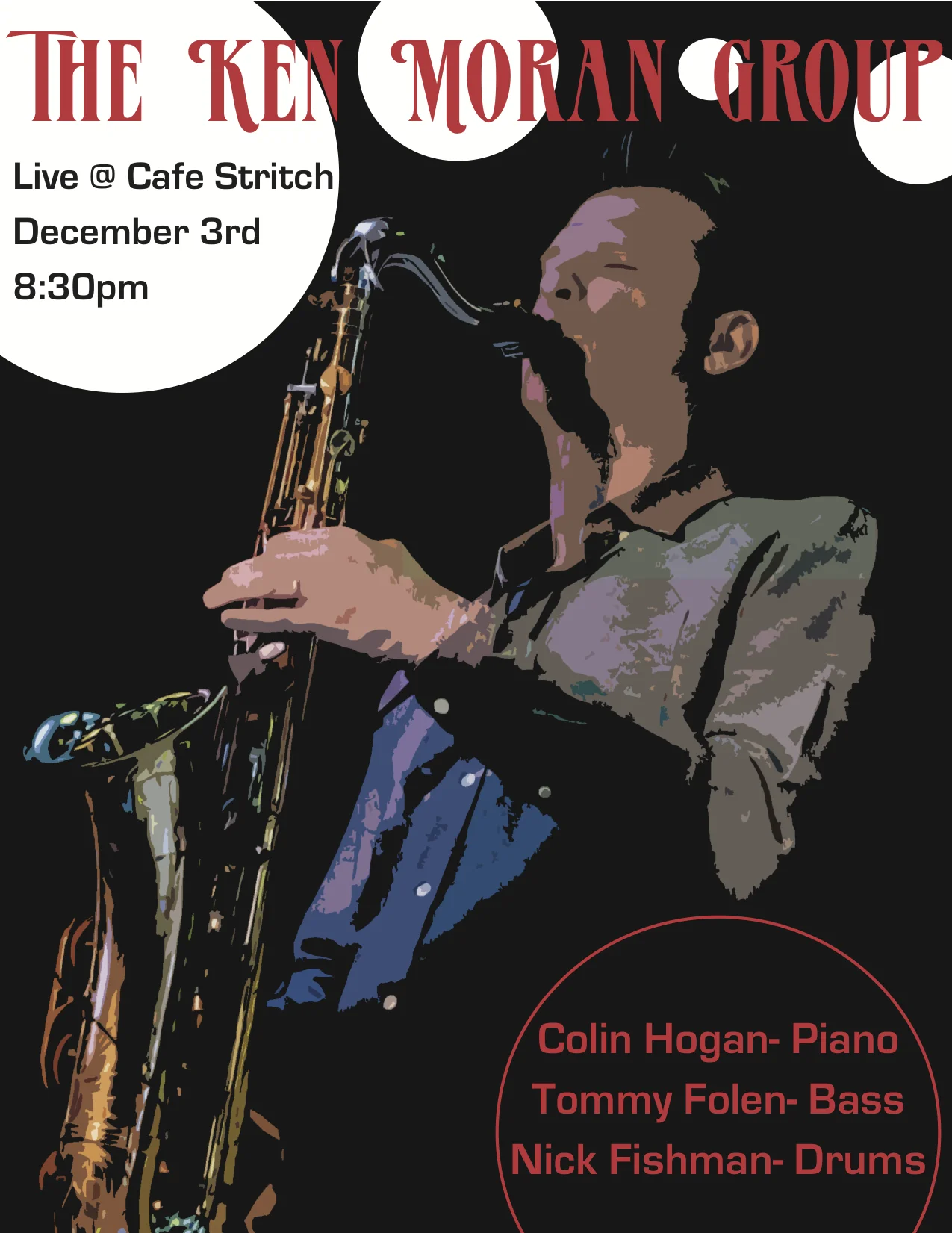 The Ken Moran Quartet Live @ Cafe Stritch OFFICIAL CD RELEASE PARTY!