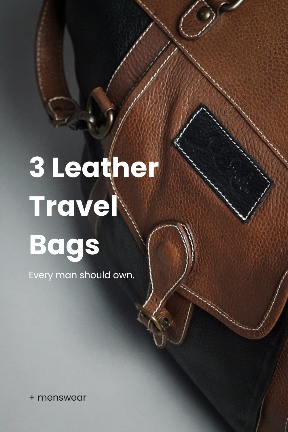 three_travel_bags_every_man_needs_title_card.png