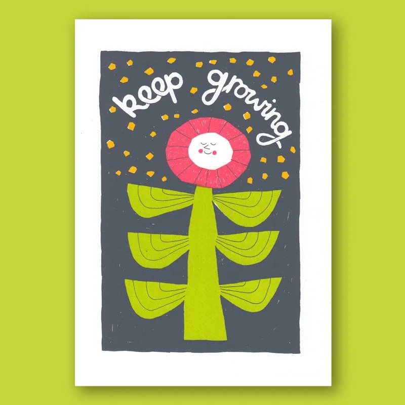 Keep Growing Screenprint £20