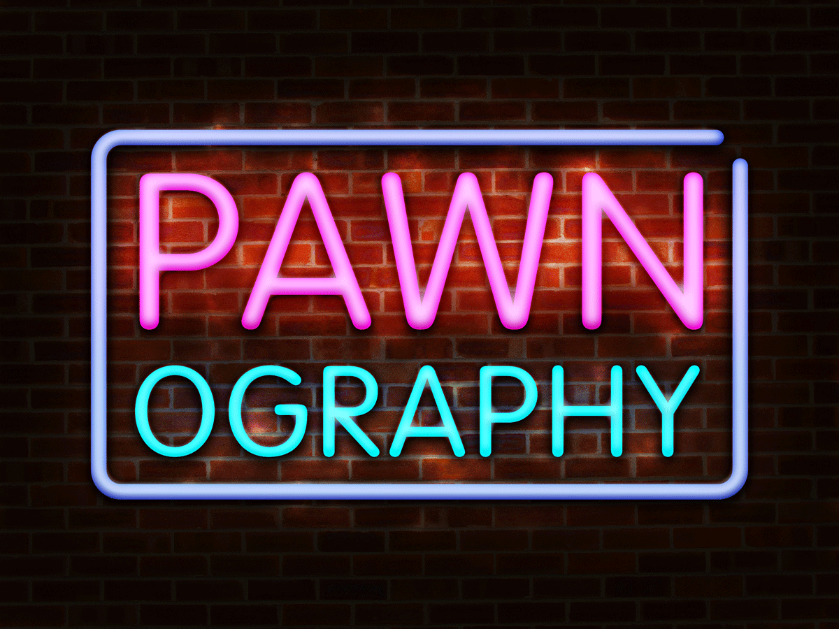 Pawnography