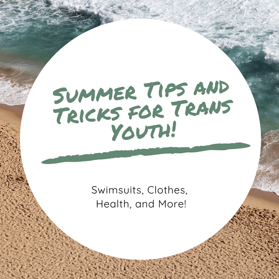 Summer Tips for Trans Youth