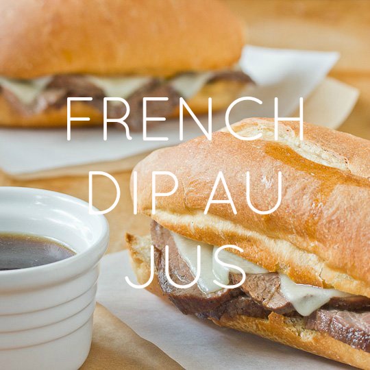 French Dip au Jus