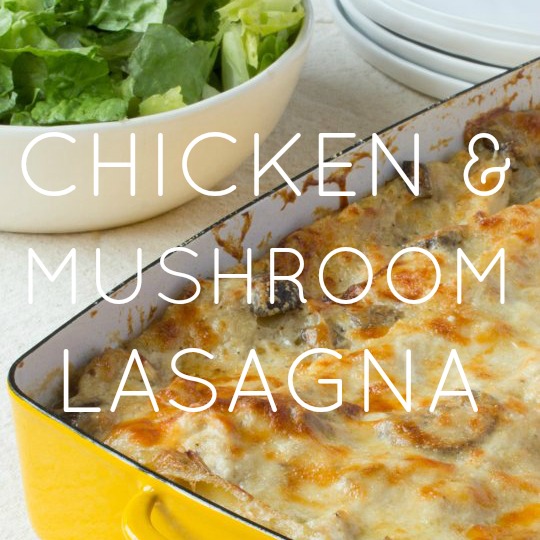 Cheesy Chicken and Mushroom Lasagna