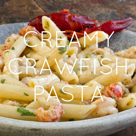 Creamy Crawfish Pasta