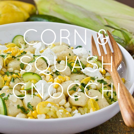 Corn & Summer Squash Gnocchi