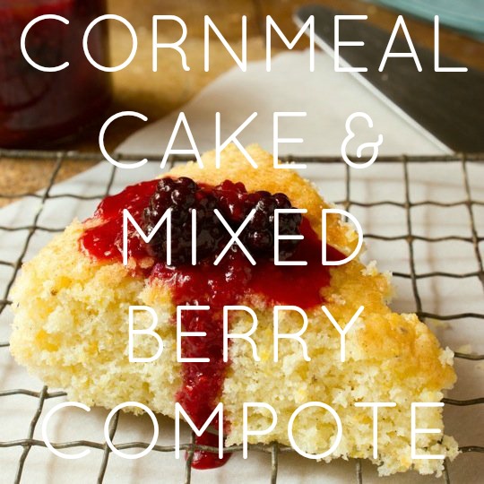 Cornmeal Cake with Mixed Berry Compote