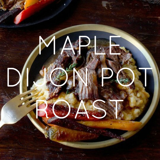 Maple & Dijon Pot Roast