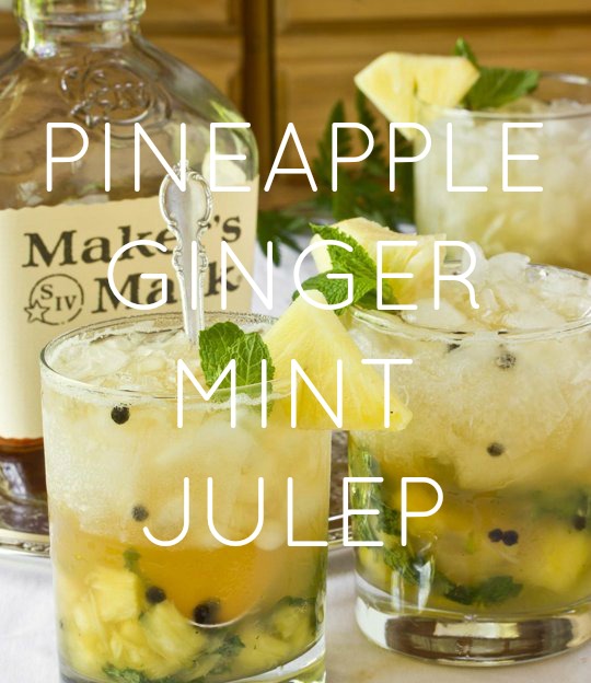 Pinapple Ginger Mint Julep