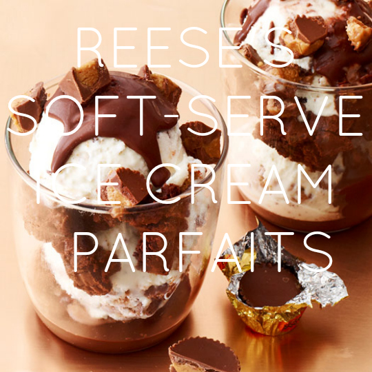 Reese's Soft-Serve Ice Cream Parfaits