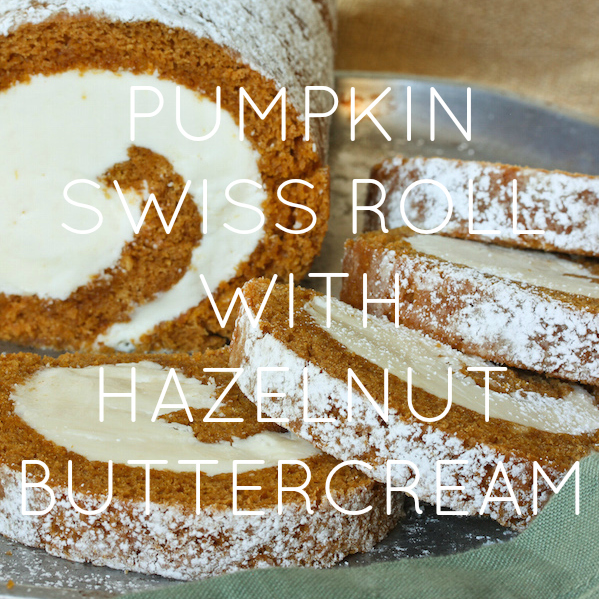 Pumpkin Swiss Roll with Hazelnut Buttercream