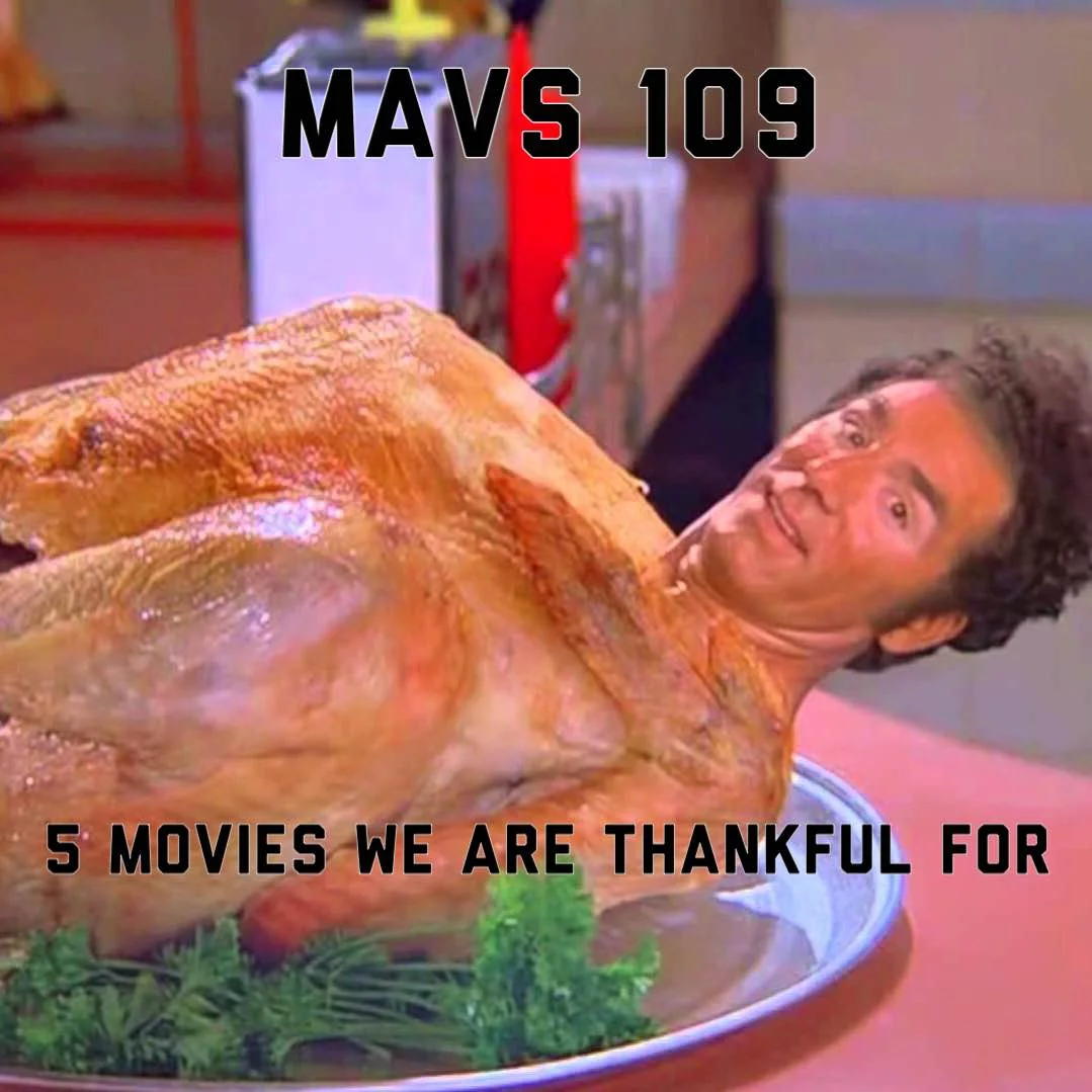 MAVS 109: Movie Special, Thankful