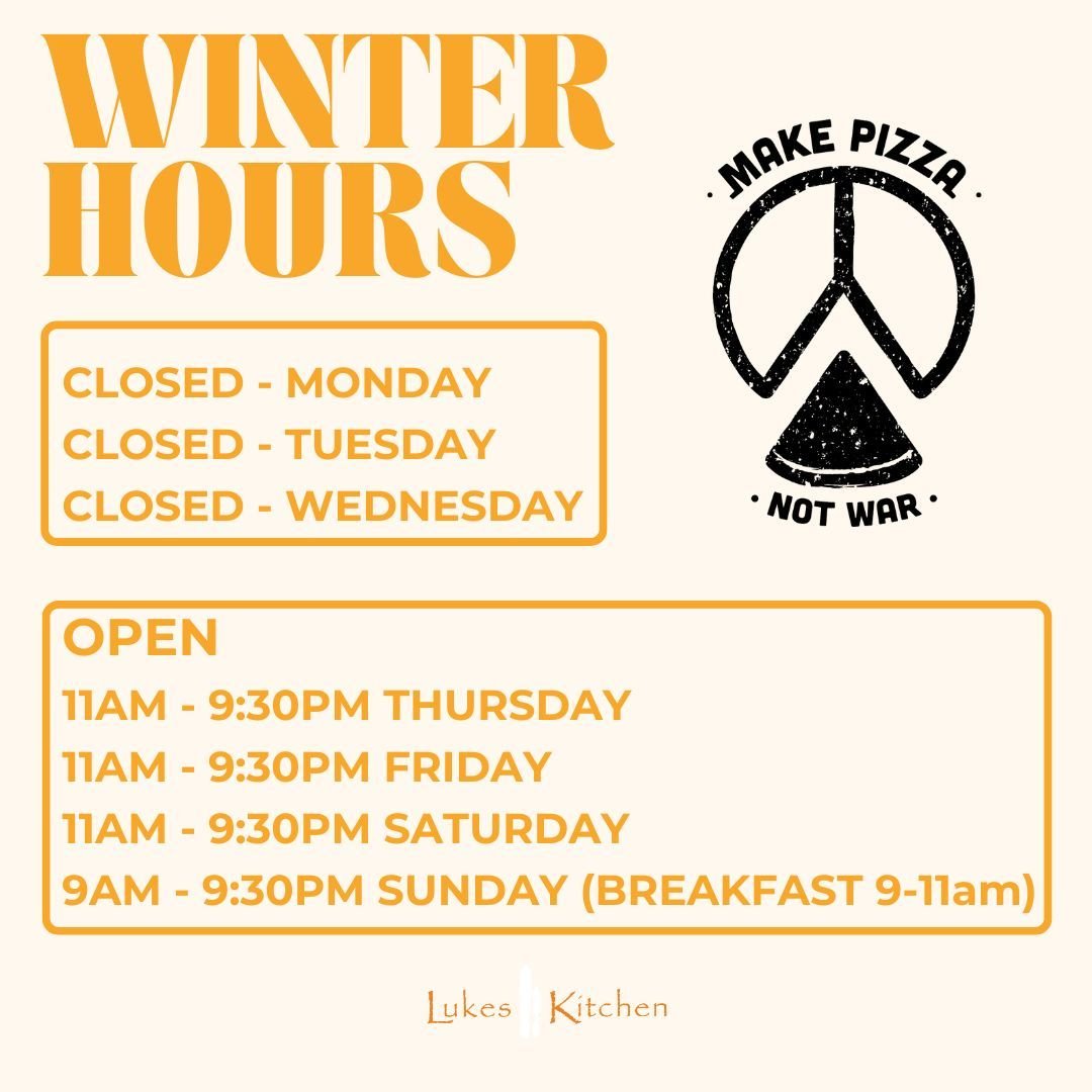 New winter hours in full swing ✌️